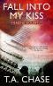 [Merging Violently 01] • Fall into My Kiss